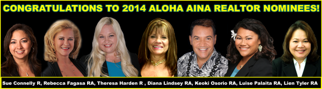 EXIT Real Estate Associates Realtors Receive Nominations for the 2014 Honolulu Board of REALTOR® Aloha ‘Aina Award Program